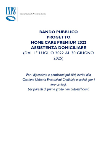 BANDO INPS HOME CARE PREMIUM DAL 1°LUGLIO 2022 AL 30 GIUGNO 2025